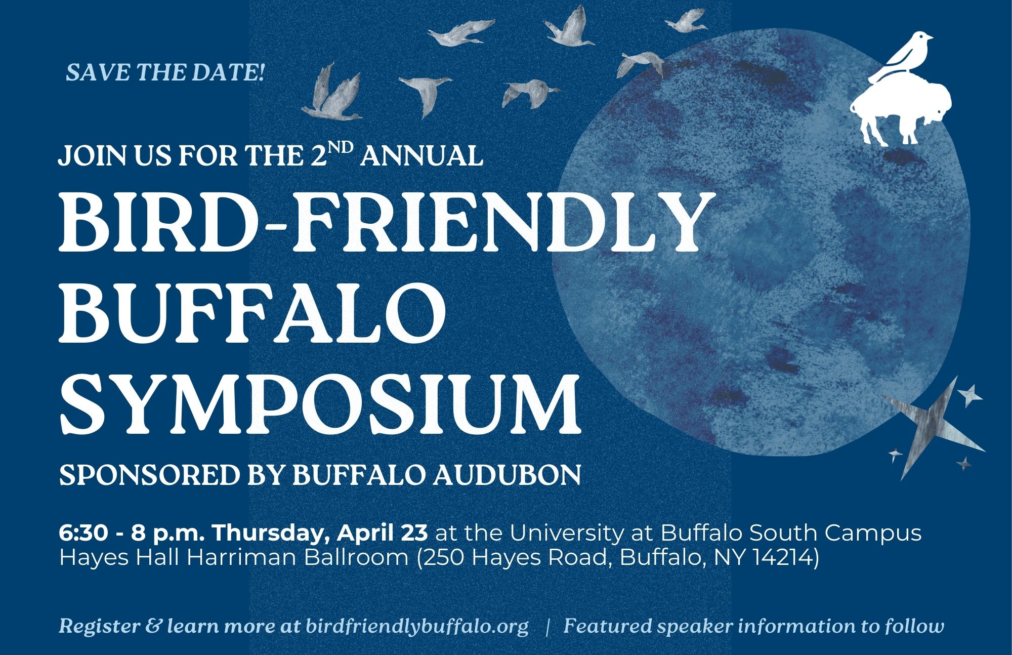 a blue poster that says "join us for the 2nd annual bird friendly buffalo symposium" with a moon and birds in the background